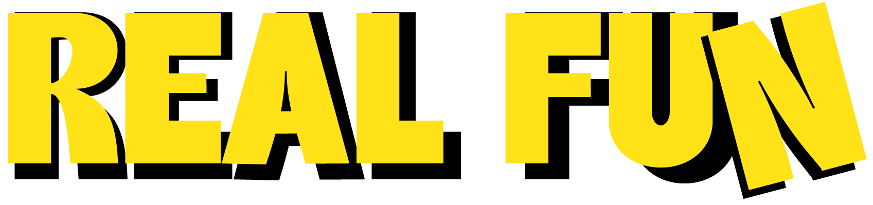 REAL FUN